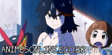 Kill La Kill - Episódio 16 Online