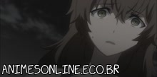 Steins Gate 0 - Episódio 14 Online