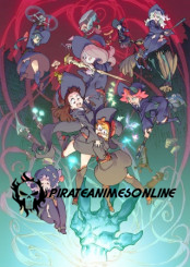 Little Witch Academia Mahoujikake no Parade