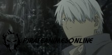 Mushishi - Episódio 13 Online