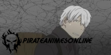 Mushishi - Episódio 20 Online