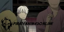 Mushishi - Episódio 25 Online