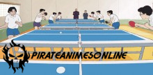 Ping Pong The Animation - Episódio 2 Online