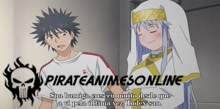 Toaru Majutsu no Index - Episódio 07