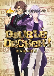 Double Decker! Doug & Kirill Ova