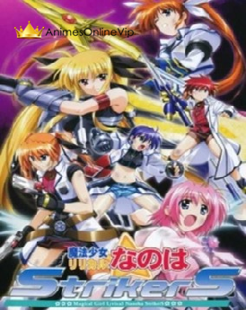 Mahou Shoujo Lyrical Nanoha StrikerS