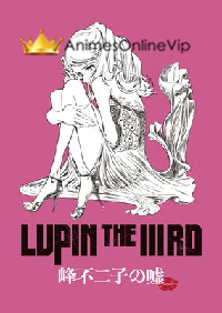 Lupin the IIIrd: Mine Fujiko no Uso Filme