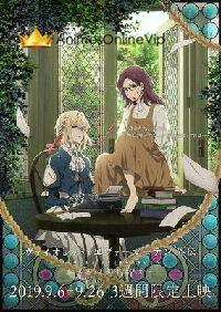 Violet Evergarden Gaiden: Eien to Jidou Shuki Ningyou Filme