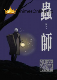 Mushishi Zoku Shou