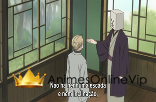 Natsume Yuujinchou Shi  - Episódio 7