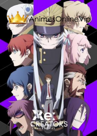 Re:Creators