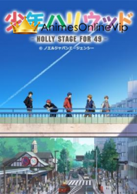 Shounen Hollywood Holly Stage For 49