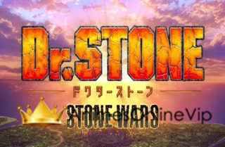 Dr. Stone: Stone Wars - Episódio 7