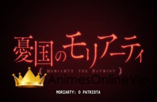 Yuukoku no Moriarty  Dublado - Episódio 10