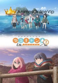 Yuru Camp△ 2  Dublado