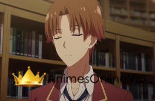 Youkoso Jitsuryoku Shijou Shugi no Kyoushitsu e 3  Dublado - Episódio 6