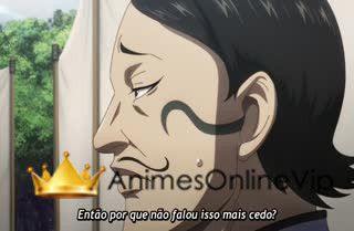 Kingdom 5th Season - Episódio 11