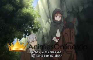 Ookami to Koushinryou: Merchant Meets the Wise Wolf - Episódio 11