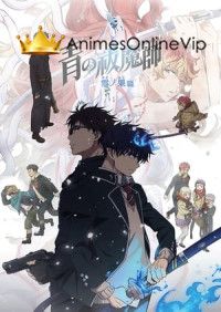 Ao no Exorcist: Yuki no Hatehen