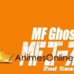 MF Ghost 2nd Season